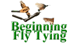 Welcome to Beginning Fly Tying
