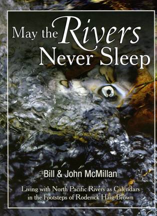 May the Rivers never sleep