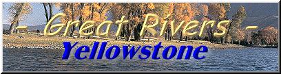 Yellowstone River, Montana and Wyoming