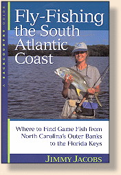 Fly-
Fishing the South Atlantic Coast