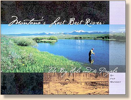 Montana's Last Best River