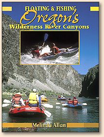Floating and Fishing Oregon's Wilderness Rivers