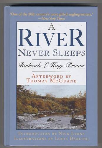 A River Never Sleeps - Book Review - Flyanglers Online - March 1, 2010